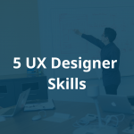 UX designer skills